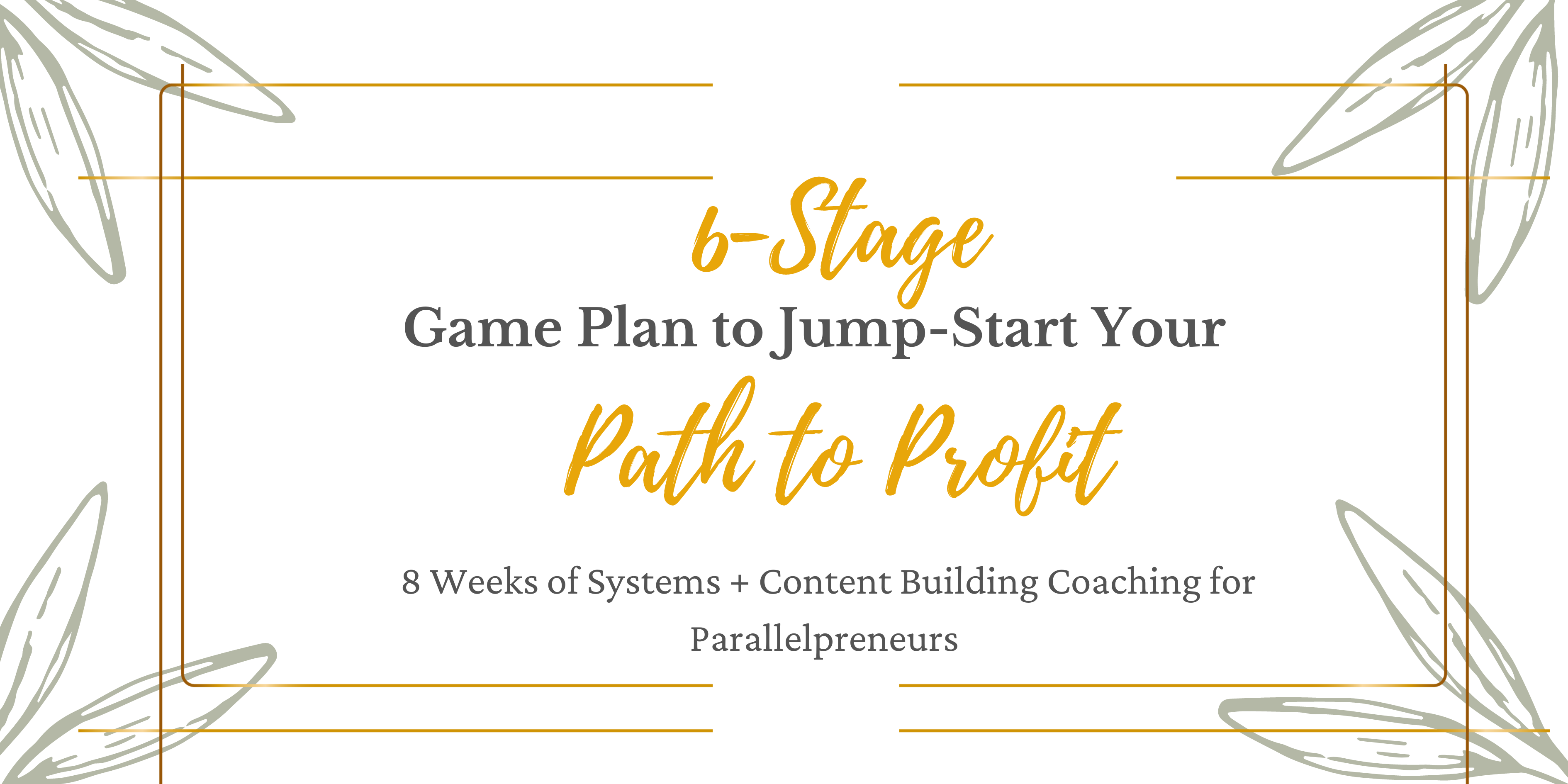6 Stage Game Plan