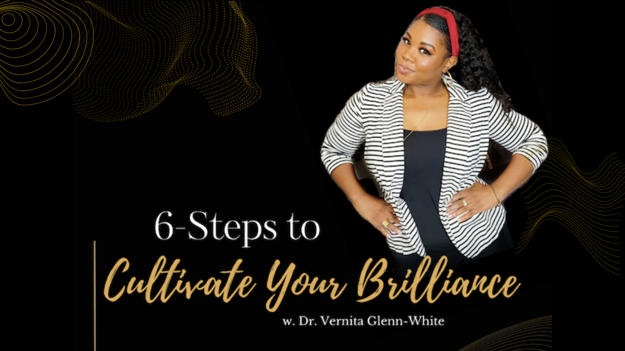 Cultivate Your Brilliance